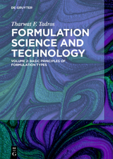 Basic Principles of Formulation Types - Tharwat F. Tadros