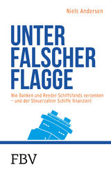 Unter falscher Flagge - Niels Andersen
