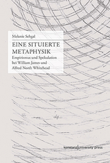 Eine situierte Metaphysik - Sehgal, Melanie