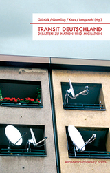 Transit Deutschland - Göktürk, Deniz; Gramling, David; Kaes, Anton; Langenohl, Andreas