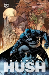 Batman: Hush (Neuausgabe) - Jeph Loeb, Jim Lee