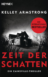 Cainsville &ndash; Zeit der Schatten - Kelley Armstrong