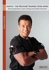 KAATSU - The pressure training from Japan - Robert Heiduk