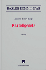 Kartellgesetz - Karin Amberg, Marc Amstutz, Simon Bangerter, Nicolas Birkh&auml;user, J&uuml;rg Borer, Frank Bremer, Stefan B&uuml;hler, Blaise Carron, Gion Giger, Ramin Silvan Gohari, Philipp Gubler, Daniel Halbheer, Peter H&auml;nni, Reto M. Hilty, Karin Hummel, Reto Jacobs, Patrick Krauskopf, Rudolf Lanz, David Mamane, Silvan Meier, Marcel Meinhardt, Tim Meyer, Klaus Neff, Marcel Alexander Niggli, Felix Pr&uuml;mmer, Mani Reinert, Christof Riedo, Olivier Schaller, Linda Schmid, Markus Schott, D&eacute;sir&eacute;e Stebler, Thomas Steiner, Christoph Tagmann, Sandro Travaglini, Michael Tschudin, Marius Vischer, Barbara W&auml;lchli, Astrid Waser, Urs Weber-Stecher, Amalie Wijesundera, Beat Zirlick