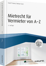 Mietrecht f&uuml;r Vermieter von A-Z - inkl. Arbeitshilfen online - Rudolf St&uuml;rzer, Michael Koch