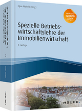 Spezielle Betriebswirtschaftslehre der Immobilienwirtschaft - 