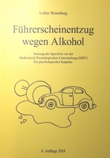 Führerscheinentzug wegen Alkohol - Lothar Rosenberg