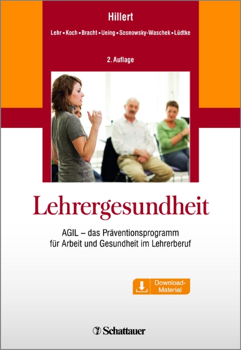 Lehrergesundheit - Andreas Hillert, Dirk Lehr, Stefan Koch, Maren Bracht, Stefan Ueing, Nadia Sosnowsky-Waschek, Kristina L&uuml;dtke