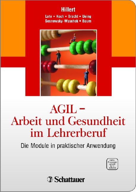 AGIL - Arbeit und Gesundheit im Lehrerberuf - Andreas Hillert, Stefan Koch, Stefan Ueing, Dirk Lehr, Maren Bracht, Nadia Sosnowsky-Waschek, Kristina Baum