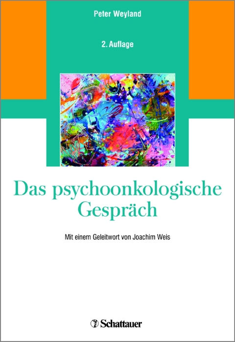 Das psychoonkologische Gespr&auml;ch - Peter Weyland