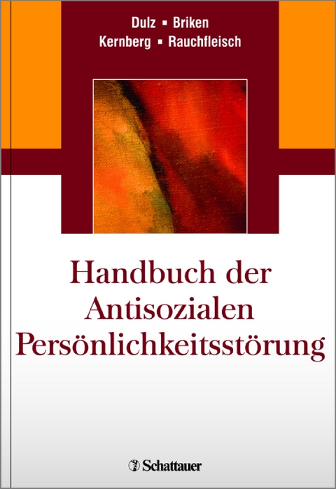 Handbuch der Antisozialen Pers&ouml;nlichkeitsst&ouml;rung - 