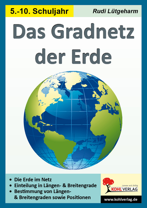 Das Gradnetz der Erde - Rudi L&uuml;tgeharm