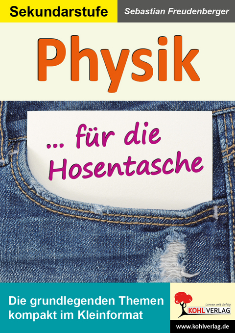 Physik f&uuml;r die Hosentasche - Sebastian Freudenberger