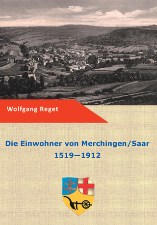 Die Einwohner von Merchingen / Saar