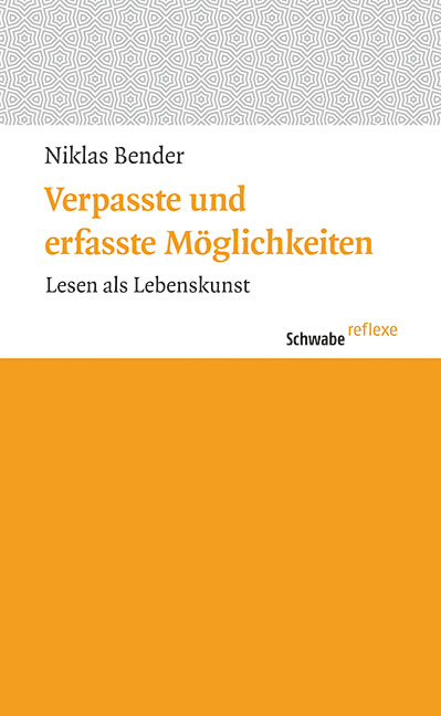 Verpasste und erfasste M&ouml;glichkeiten - Niklas Bender