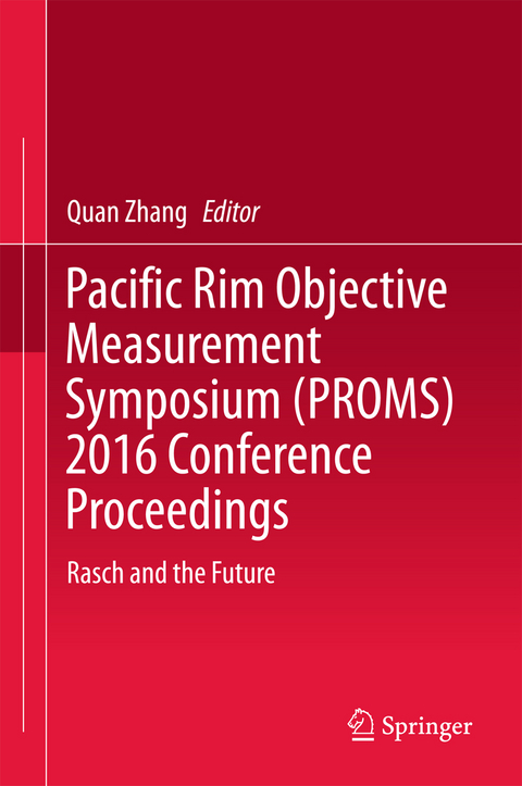 Pacific Rim Objective Measurement Symposium (PROMS) 2016 Conference Proceedings - 