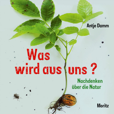 Was wird aus uns? - Antje Damm
