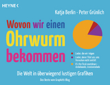 Wovon wir einen Ohrwurm bekommen - Katja Berlin, Peter Gr&uuml;nlich