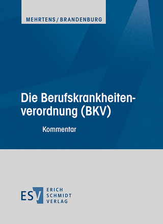 Die Berufskrankheitenverordnung (BKV) - Abonnement Pflichtfortsetzung für mindestens 12 Monate