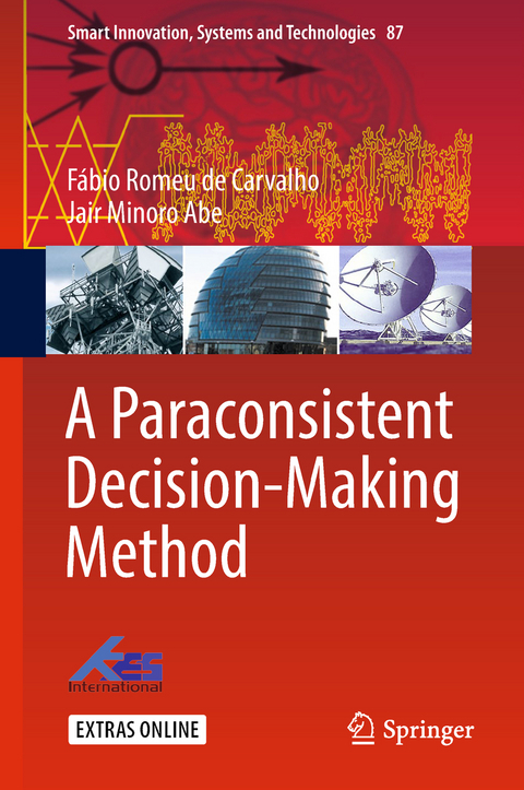 A Paraconsistent Decision-Making Method - Fábio Romeu de Carvalho, Jair Minoro Abe