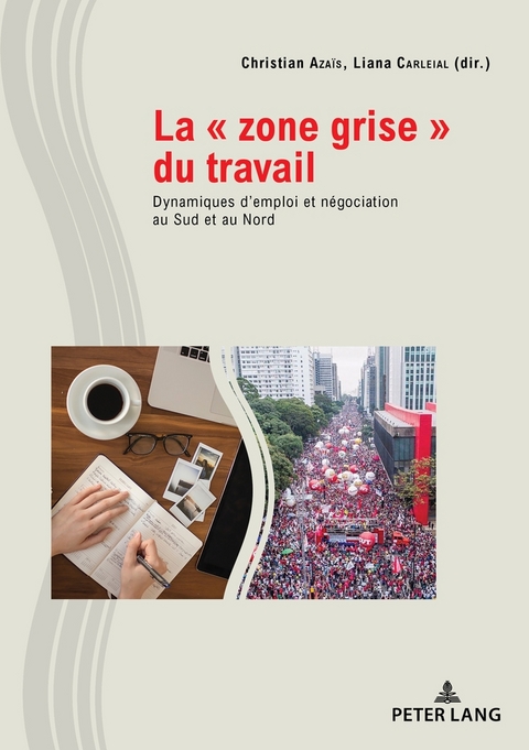 La &laquo; Zone Grise &raquo; Du Travail - 