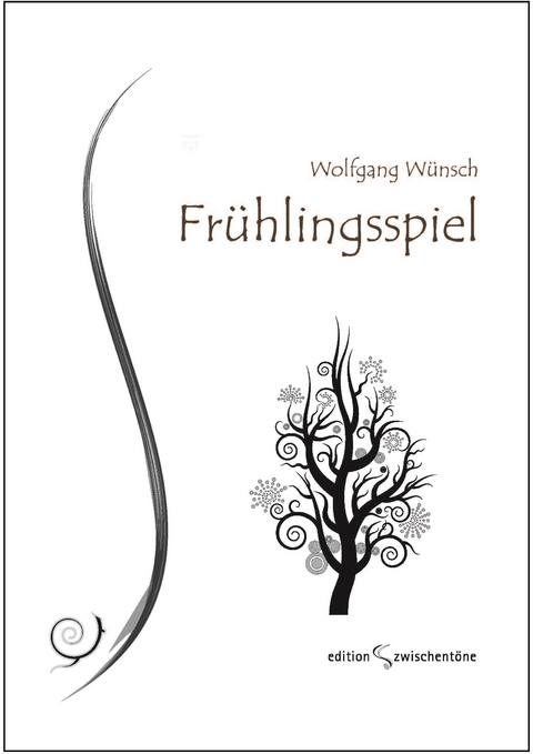 Fr&uuml;hlingsspiel - Wolfgang W&uuml;nsch