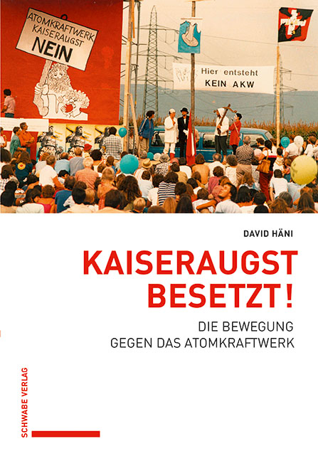 Kaiseraugst besetzt! - David H&auml;ni