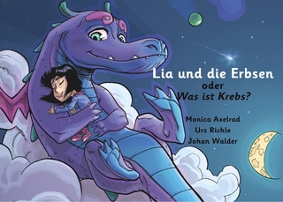 Lia und die Erbsen oder Was ist Krebs? - Version 
