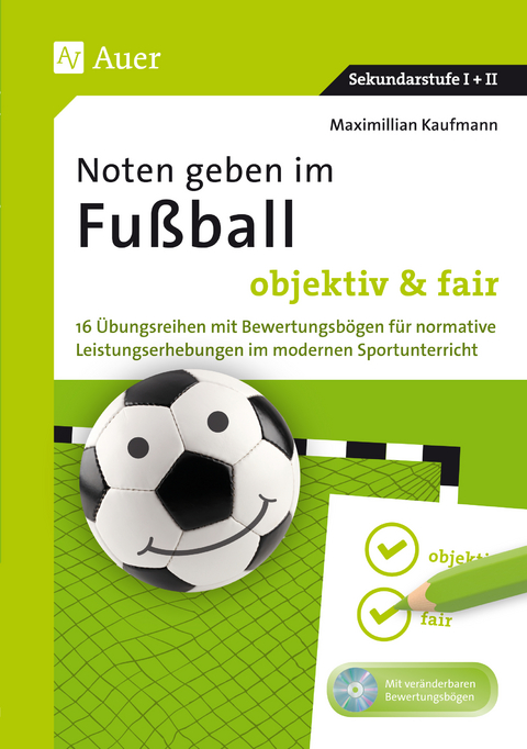 Noten geben im Fußball - objektiv & fair - Maximilian Kaufmann