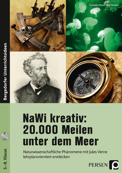 NaWi kreativ: 20.000 Meilen unter dem Meer - Cornelia Meyer, Olaf Kessler