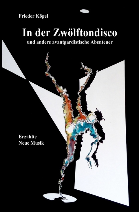 In der Zw&ouml;lftondisco - Frieder K&ouml;gel