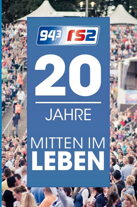 94,3 rs2 &ndash; 20 Jahre mitten im Leben - 