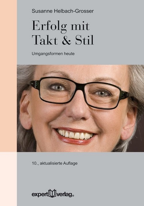 Erfolg mit Takt & Stil - Susanne Helbach-Grosser