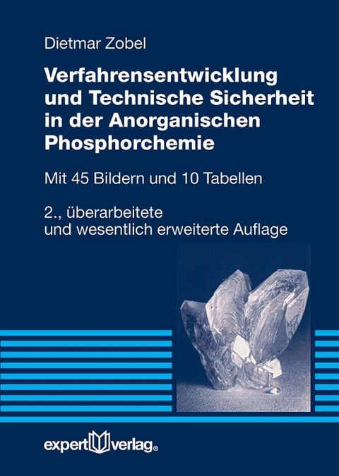 Verfahrensentwicklung und Technische Sicherheit in der Anorganischen Phosphorchemie - Dietmar Zobel