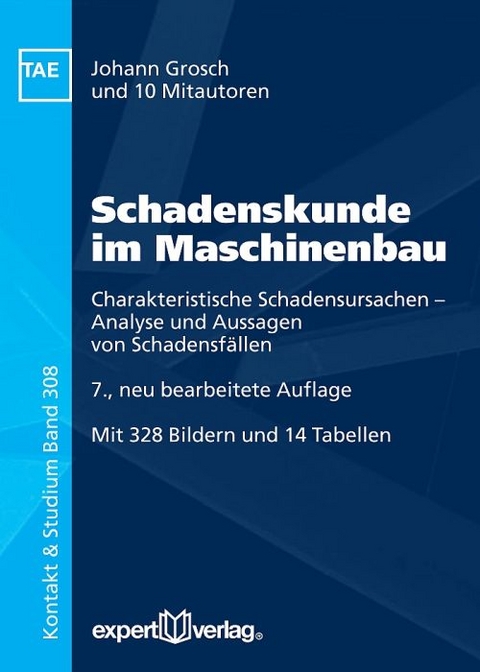 Schadenskunde im Maschinenbau - Johann Grosch, Thomas Hirsch, Wolfgang Janzen, Jeannette Koop, Axel Rossmann, Bernd Thoden, André Werner, Wolfgang Zinn