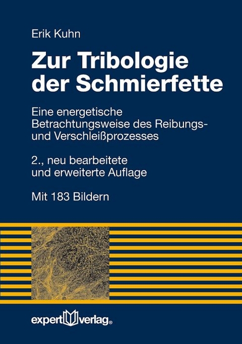 Zur Tribologie der Schmierfette - Erik Kuhn