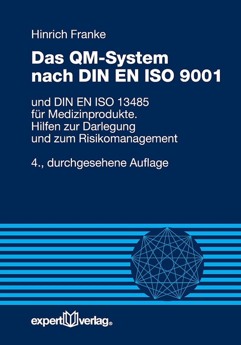 Das QM-System nach DIN EN ISO 9001 - Hinrich Franke