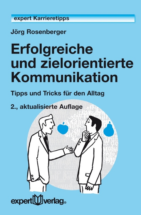Erfolgreiche und zielorientierte Kommunikation - J&ouml;rg Rosenberger