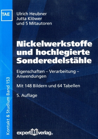 Nickelwerkstoffe und hochlegierte Sonderedelstähle