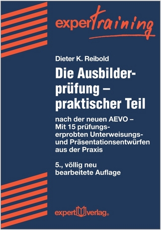Die Ausbilderprüfung – praktischer Teil