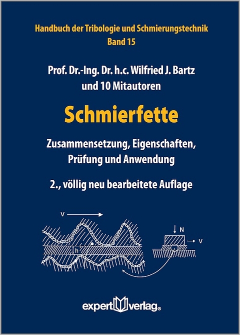 Schmierfette - Wilfried J. Bartz