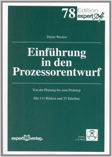 Einf&uuml;hrung in den Prozessorentwurf - Dieter Wecker
