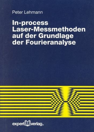 In-process Laser-Messmethoden auf der Grundlage der Fourieranalyse