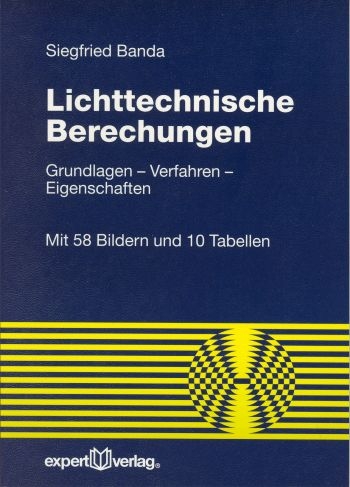 Lichttechnische Berechnungen - Siegfried Banda