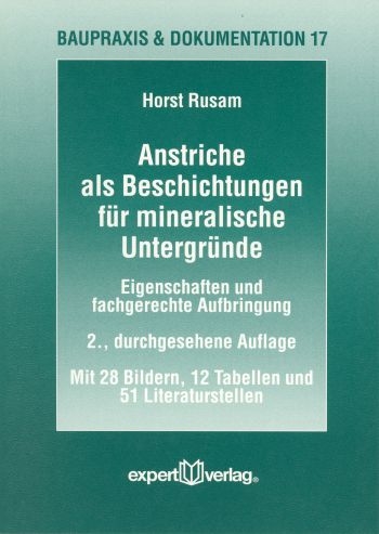 Anstriche als Beschichtungen f&uuml;r mineralische Untergr&uuml;nde - Horst Rusam