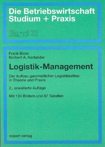 Logistik-Management - Frank Blom, Norbert A. Harlander