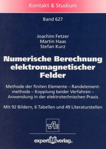 Numerische Berechnung elektromagnetischer Felder - Joachim Fetzer, Martin Haas, Stefan Kurz