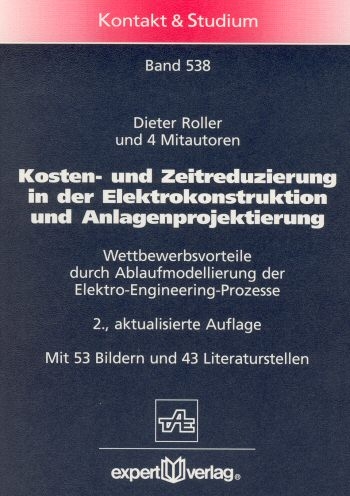 Kosten- und Zeitreduzierung in der Elektrokonstruktion und Anlagenprojektierung - Dieter Roller