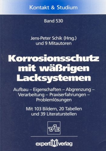 Korrosionsschutz mit w&auml;ssrigen Lacksystemen - Jens P. Schik