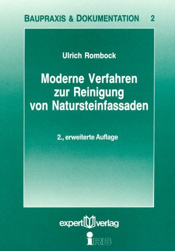 Moderne Verfahren zur Reinigung von Natursteinfassaden - Ulrich Rombock